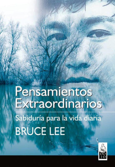 Pensamientos Extraordinarios - Bruce Lee