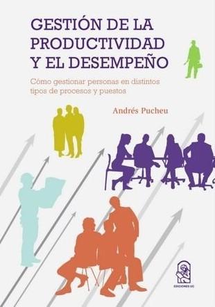 Gestion de la Productividad y el Desempeño - Andres Pucheu