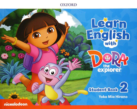 Learn English with Dora the Explorer: Student Book 2 - Oxford