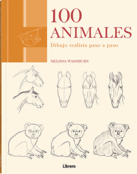 Dibujo Realista 100 Animales - Melissa Washburn