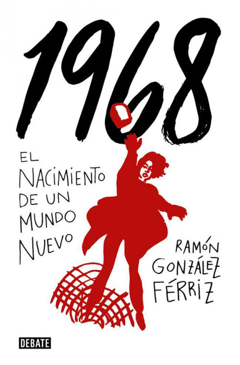 1968 El Nacimiento De Un Mundo Nuevo - Ramón Gonzalez