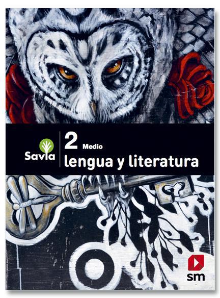 Texto Lenguaje y Literatura 2 Medio - SAVIA