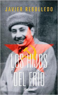 Los Hijos del Frio - Javier Rebolledo