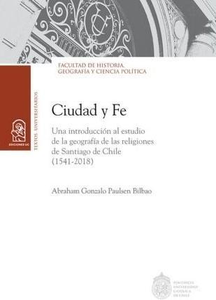 Ciudad y Fe - Abraham Gonzalo Paulsen Bilbao