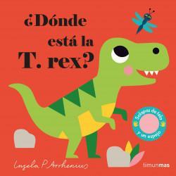 Donde Esta la T.Rex - Ingela P. Arrhenius