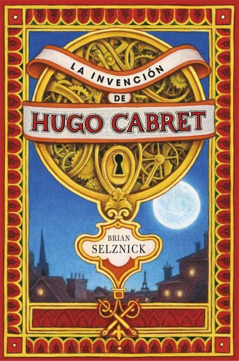 La Invencion de Hugo Cabret - Brian Selznick