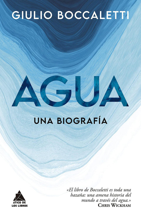 Agua. Una Biografia - Giulio Boccaletti
