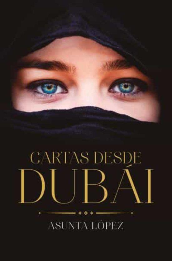 Cartas Desde Dubai - Asunta Lopez