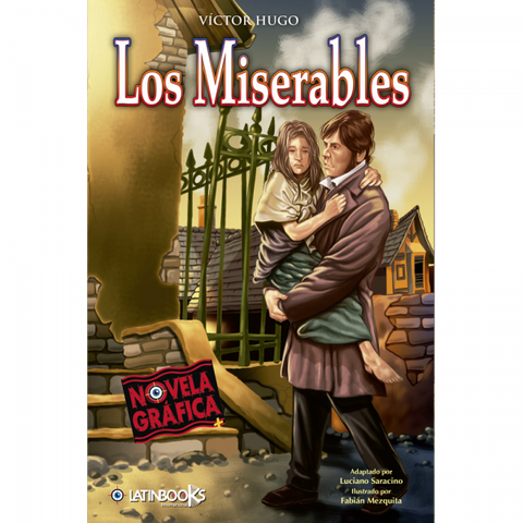 Los Miserables (Novela Grafica) - Luciano Saracino