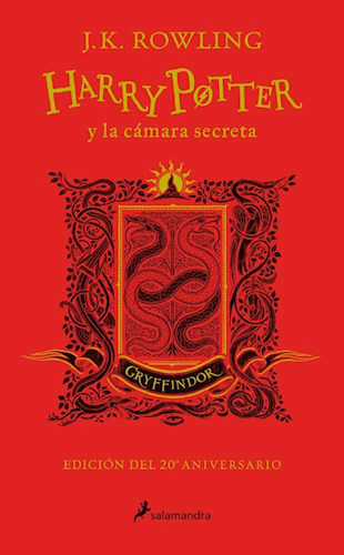 Harry Potter y la Camara Secreta: Gryffindor (20 Aniv - Tapa Dura - HP2) - J.K. Rowling