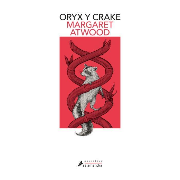 Oryx and Crake (Trilogia MaddAddam 1) - Margaret Atwood
