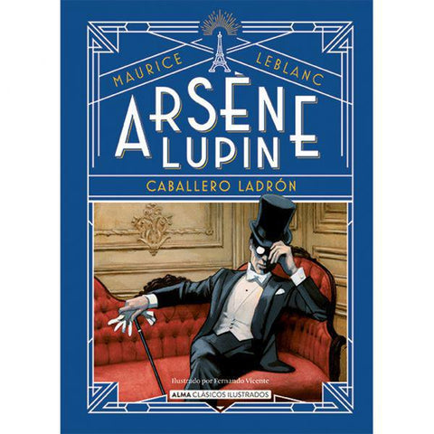 Arsene Lupin Caballero Ladron - Maurice LeBlanc