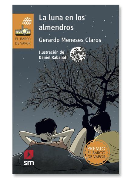 La Luna de los Almendros - Gerardo Meneses
