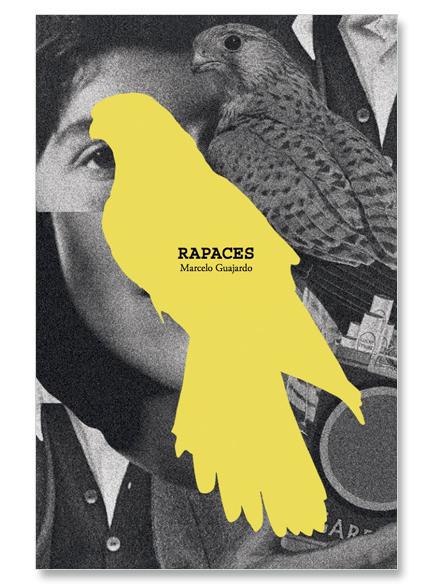 Rapaces - Marcelo Guajardo