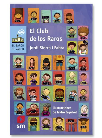 El Club de Los Raros - Jordi Sierra I Fabra