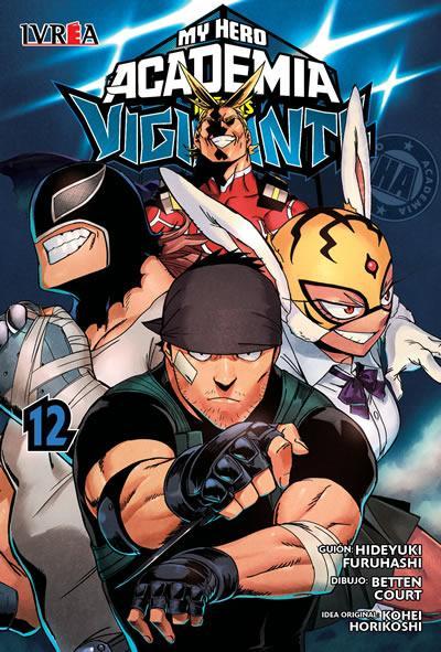 Vigilante: My Hero Academia Illegals 12 - Hideyuki Furuhashi, Betten Court, Kohei Horikoshi