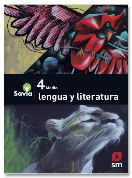 Lengua y Literatura - 4 Medio - SAVIA