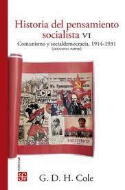 Historia del pensamiento socialista VI - G .D. H Cole