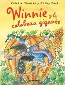 Winnie y la calabaza gigante - Valerie Thomas y Korky Paul