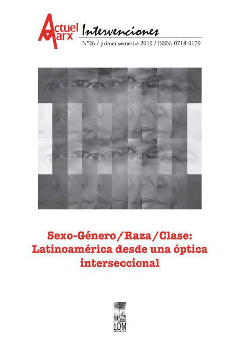 Sexo-Genero / Raza / Clase: Latinoamerica desde una Optica Interseccional - V.V.A.A.