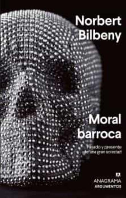 Moral barroca - Norbert Bilbeny