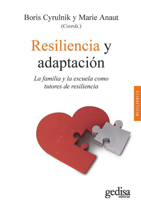 Resiliencia y Adaptacion - Boris Cyrulnik y Marie Anaut