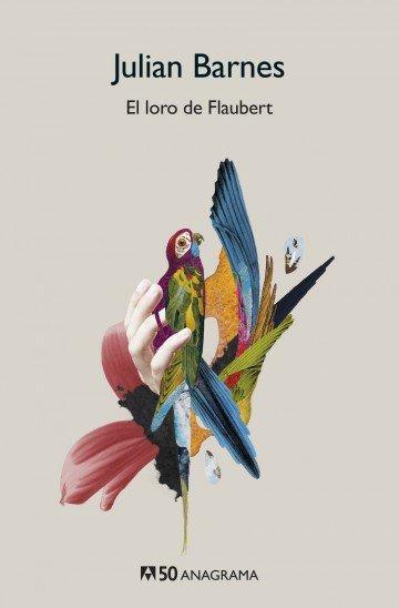 El loro de Flaubert - Julian Barnes