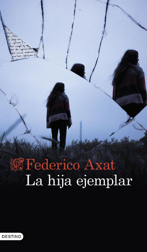 La hija ejemplar - Federico Axat