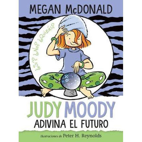 Judy Moody Adivina el Futuro - Megan Mcdonald