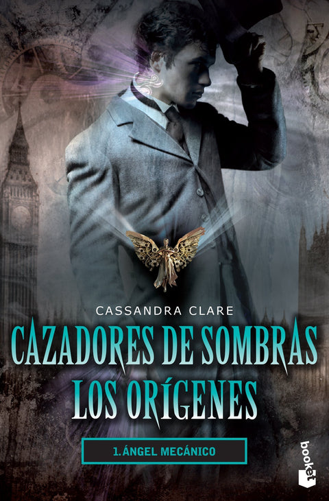 Cazadores de Sombras Los Origenes 1 Angel Mecanico - Cassandra Clare