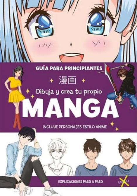 Dibuja y Crea tu Propio Manga - V.V.A.A.