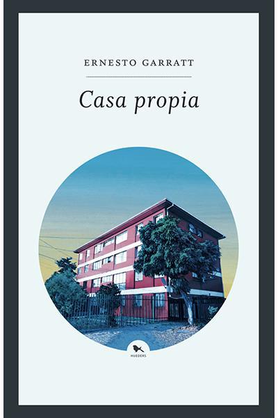 Casa propia - Ernesto Garrat