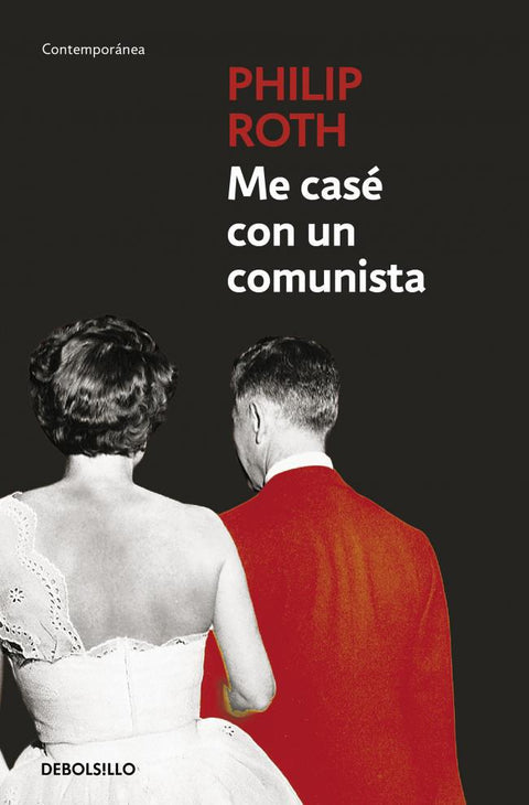 Me Case con un Comunista - Philip Roth