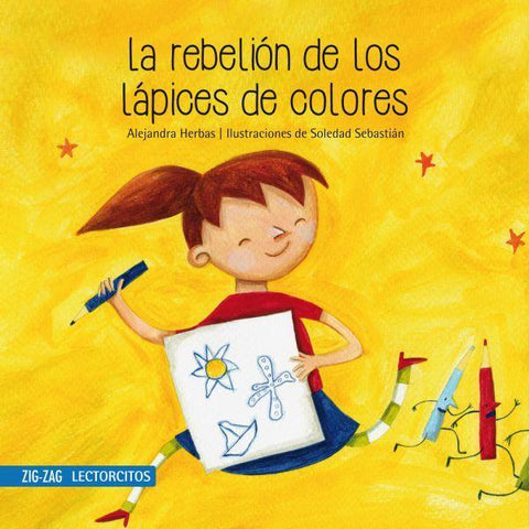 La Rebelion de los Lapices de Colores - Alejandra Herbas