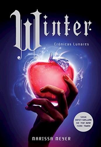 Winter. Cronicas Lunares - Marissa Meyer