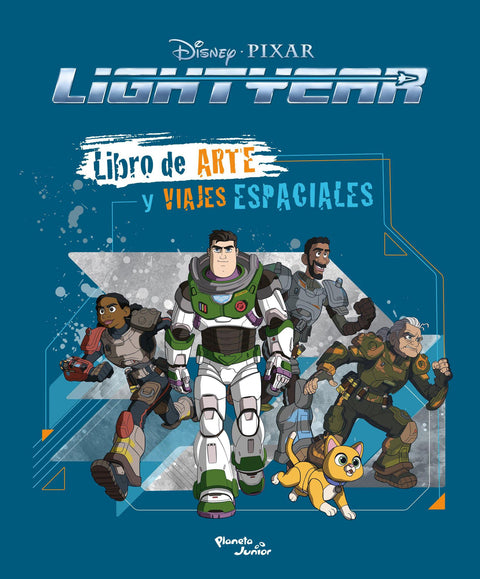 Lightyear. Libro de arte y Viajes Espaciales - Disney