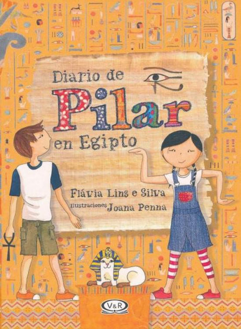 Diario de Pilar en Egipto - Flavia Lins e Silva