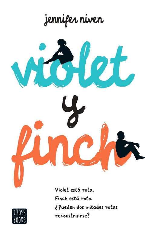 Violet y Finch - Jennifer Niven