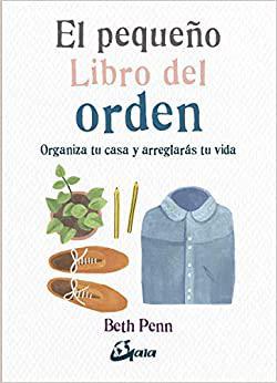 El Pequeño Libro del Orden - Beth Penn