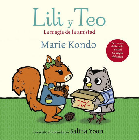 Lili y Teo - La Magia de la amistad - Marie Kondo