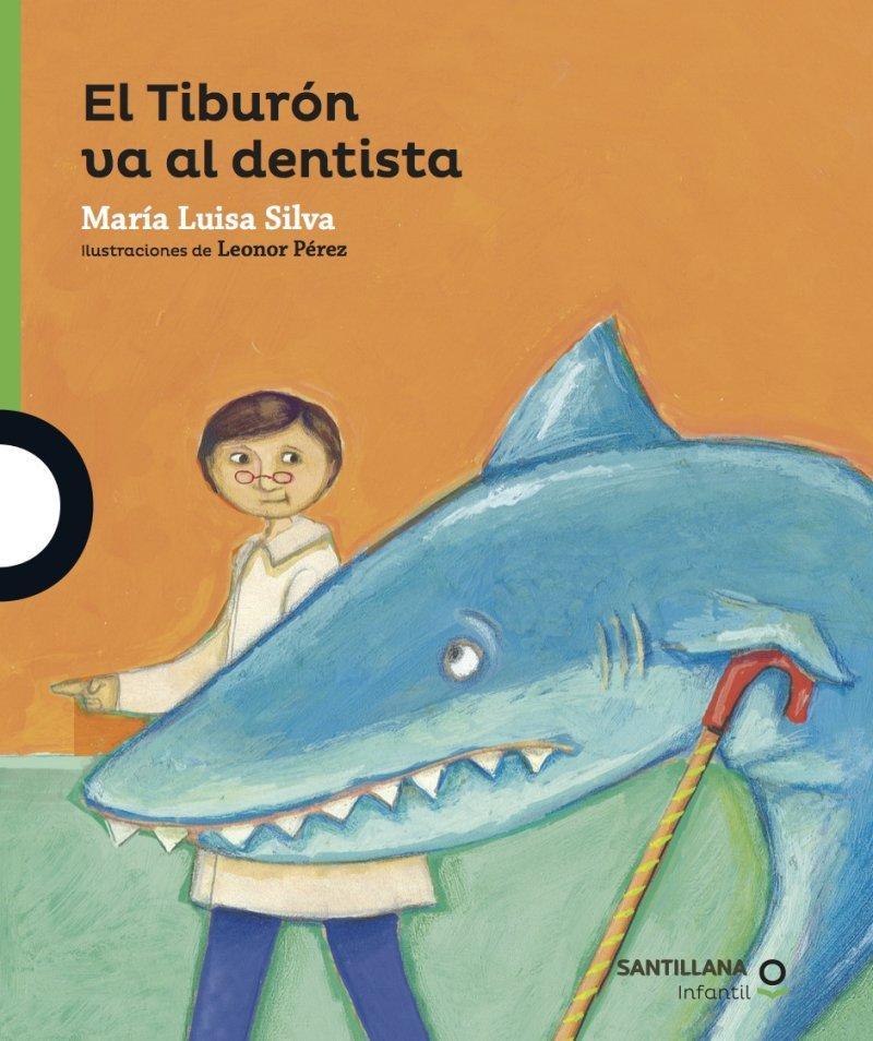 El Tiburon va al Dentista - Maria Luisa Silva