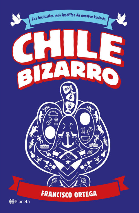 Chile Bizarro - Francisco Ortega