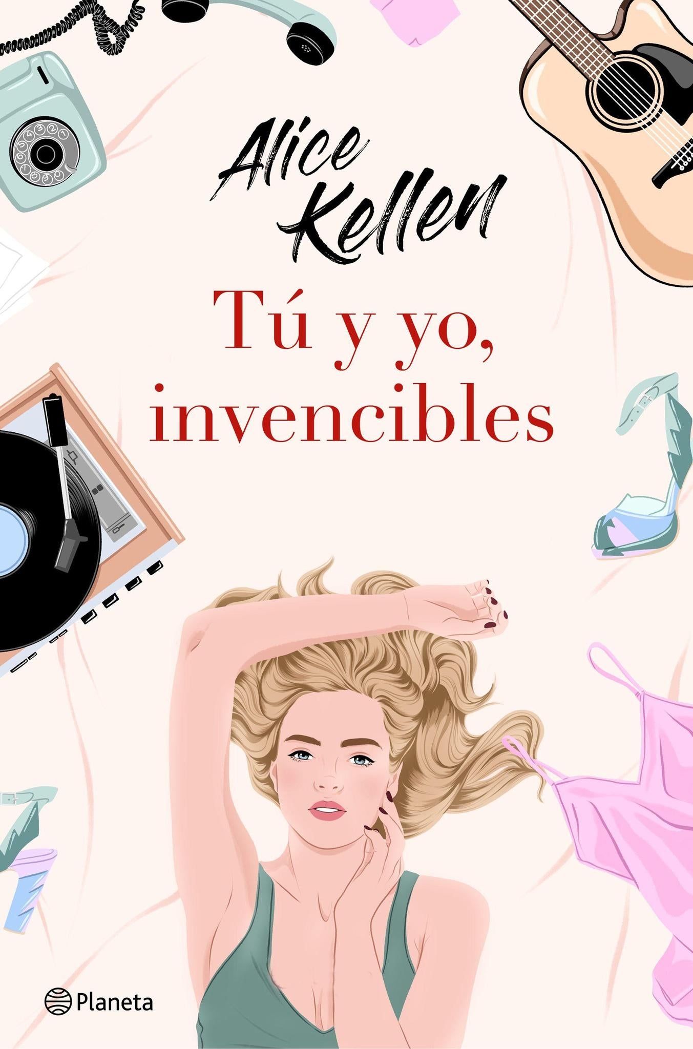 Tu y Yo Invencibles - Alice Kellen