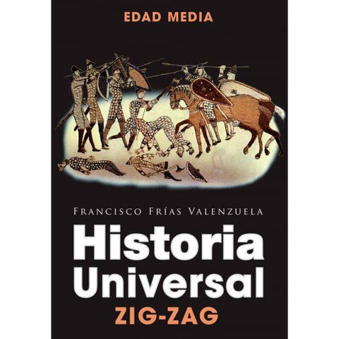 Historia Universal: Edad Media - Francisco Frias Valenzuela