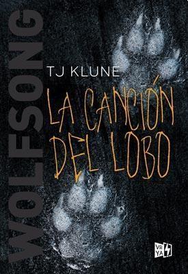 Wolfsong: La Cancion del Lobo - TJ Klune