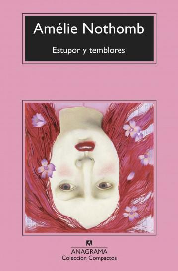 Estupor y temblores - Amélie Nothomb