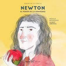 Newton El Poder de la Gravedad -Monica Rodriguez