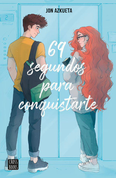 69 segundos para conquistarte - Jon Azkueta