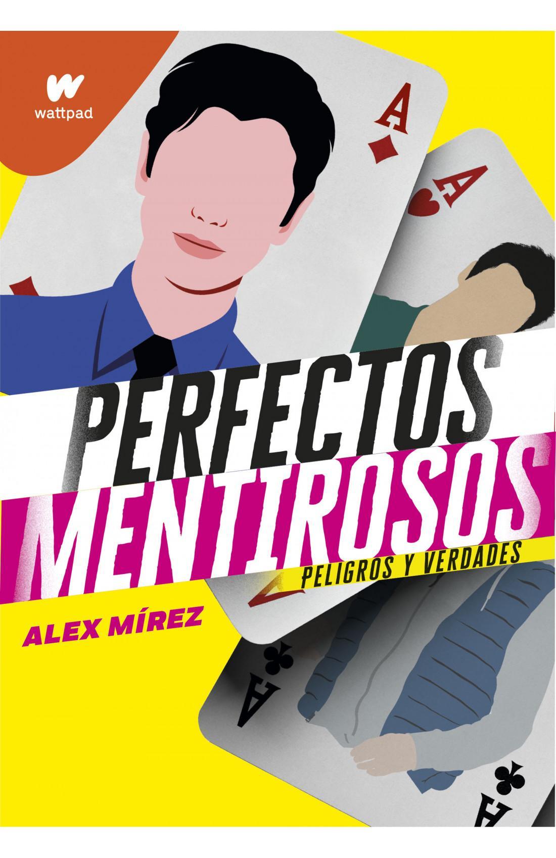 Perfectos Mentirosos 2 - Alex Mirez