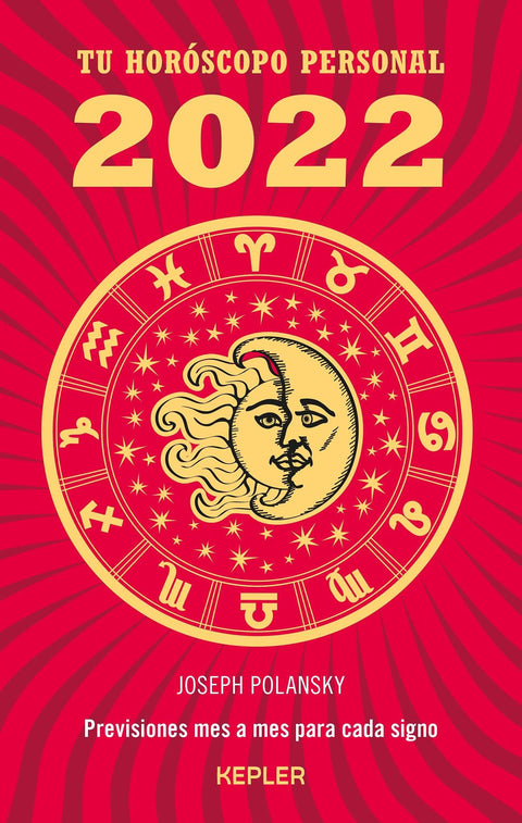 Tu Horoscopo Personal 2022 - Joseph Polansky